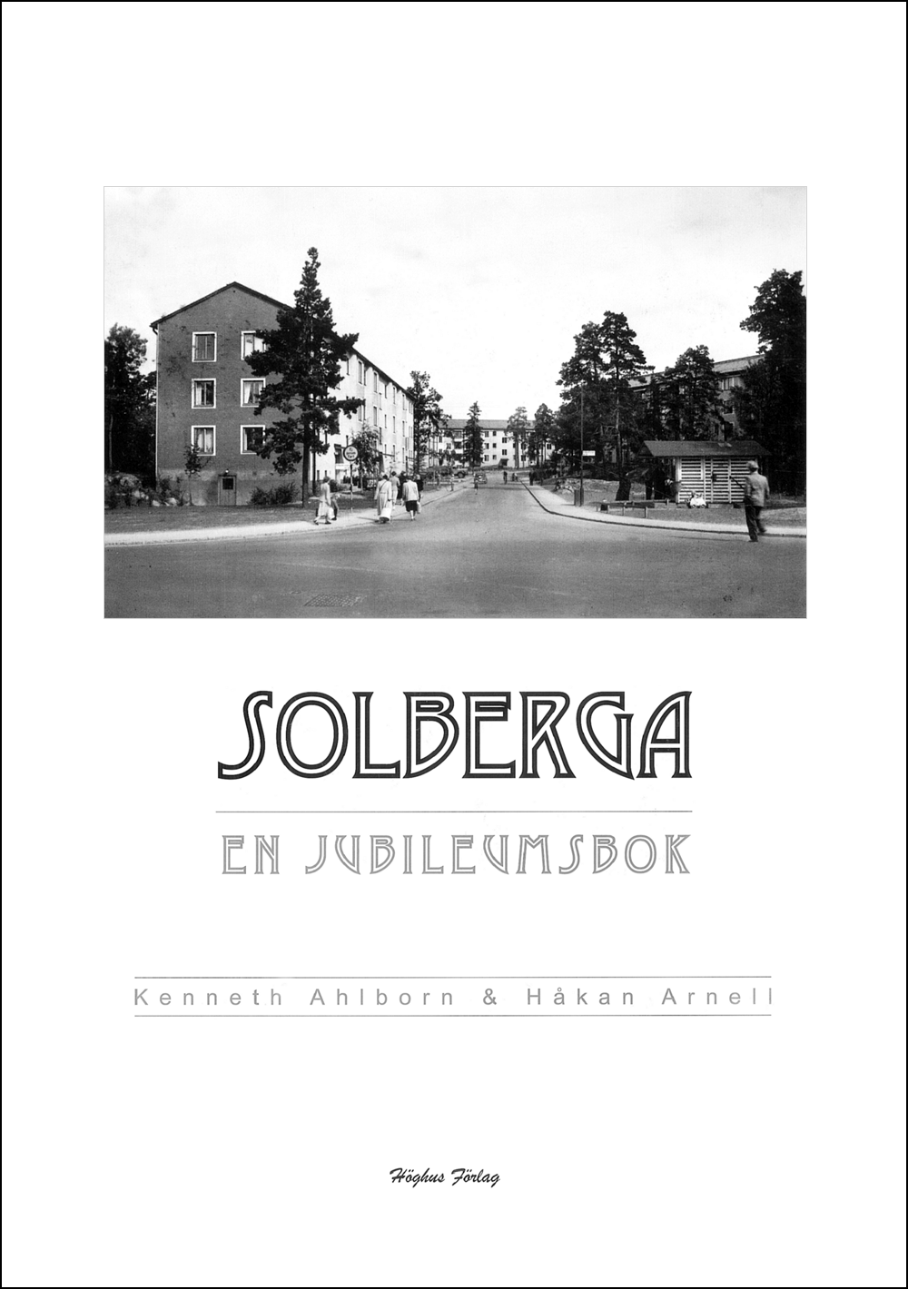 Solberga – En jubileumsbok (2000)